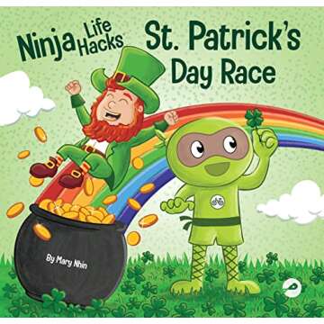 Ninja Life Hacks St. Patrick's Day Race: A Rhyming Children's Book About a St. Patty's Day Race, Lep...