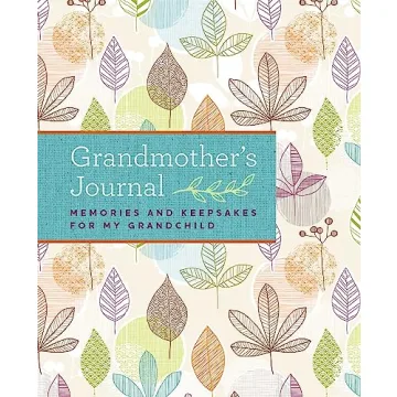 Grandmother's Journal: Cherished Memories & Keepsakes for My Grandchild