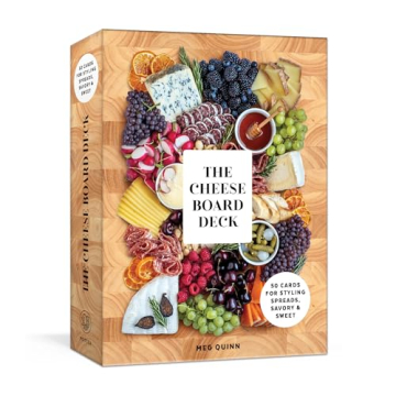 The Cheese Board Deck: 50 Cards for Styling Spreads, Savory and Sweet