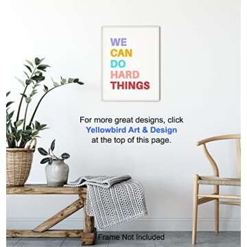 We Can Do Hard Things Sign - Motivational Art Print - Inspirational Wall Art Poster - Bedroom Decor for Girls, Boys or Kids Room, Classroom, Office - Gift for Teachers, Parents, Entrepreneurs