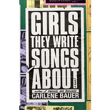 Girls They Write Songs About: A Captivating Tale of Friendship & Ambition