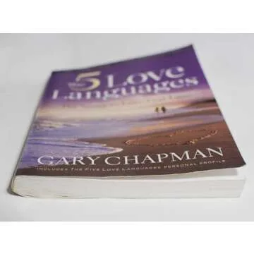 The 5 Love Languages: The Secret to Love That Lasts