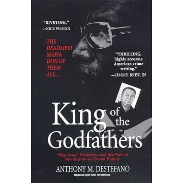 King of the Godfathers: Big Joey Massino and the Fall of the Bonanno Crime Family