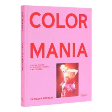 Carolina Herrera: Colormania - Explore Fashion & Color Design