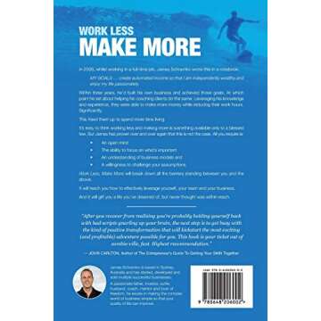 Work Less, Make More: The counter-intuitive approach to building a profitable business, and a life y...