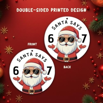 Delightful Santa Says 67 Ornament: Perfect Gag Gift & Holiday Decor