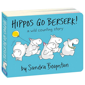 Hippos Go Berserk! A Fun Children's Book for Ages 2-5