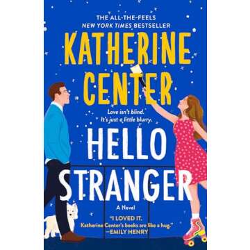 Hello Stranger: A Novel