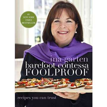 Barefoot Contessa Foolproof: Recipes You Can Trust: A Cookbook - Hardcover by Ina Garten
