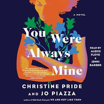 You Were Always Mine: A Novel - A Heartfelt Journey of Love and Loss