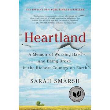 Heartland: A Memoir of Working Hard and Being Broke in the Richest Country on Earth