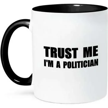 Funny Politician Two Tone Mug Gift - 11 oz