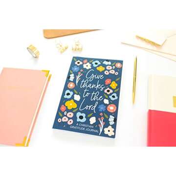 Christian Gratitude Journal for Women: Give Thanks to the Lord: A 52 Week Inspirational Guide to More Prayer and Less Stress