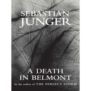 A Death in Belmont: A Gripping Tale of Murder and Mystery