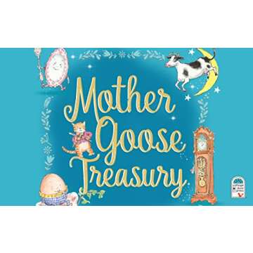 Mother Goose Treasury: A Beautiful Collection of Favorite Nursery Rhymes for Children (Hardcover Storybook Treasury)