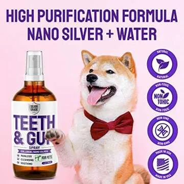 SILVER GRADE Teeth & Gum Spray for Pets – Dental Formula for Dog Mouth Rinse & Cat Mouth Care – Dog Fresh Breath, Clean Teeth, No Pain Or Burning – Plaque and Tartar Remover (4 Oz)