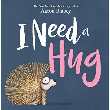 I Need a Hug