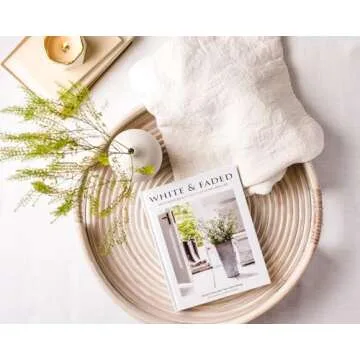 White and Faded: Restoring Beauty in Your Home and Life (The Perfect Gift for People Who Love Interior Design, Decorating, and Creating Beautiful, Healing Spaces at Home)
