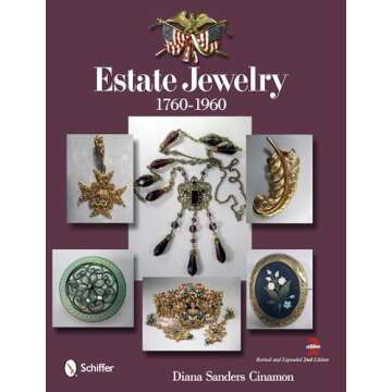 Estate Jewelry: 1760-1960