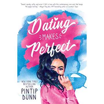 Dating Makes Perfect: The Essential Guide for Modern Romance