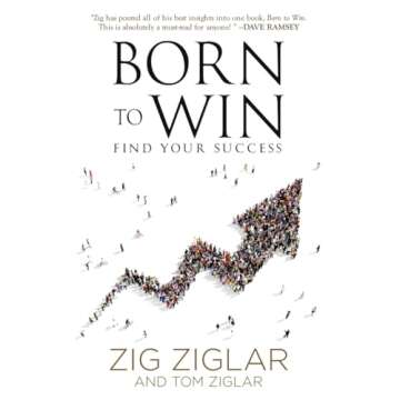 Born to Win: Find Your Success – A Journey to Personal Achievement and Fulfillment