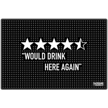 Would Drink Here Again Funny Bar Spill Mat – Durable and Slip Resistant