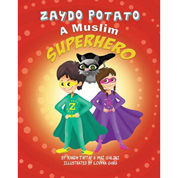 Zaydo Potato: A Muslim Superhero - A Unique Children's Book Inspiring Cultural Pride