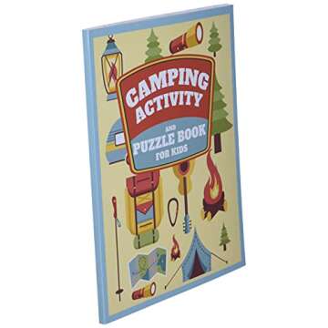 Camping Activity and Puzzle Book For Kids: Fun Camp Themed Word Searches, Scavenger Hunts, Question Game, Mazes, Map Skills, Hidden Pictures and Much More! Awesome Fun for Boys and Girls