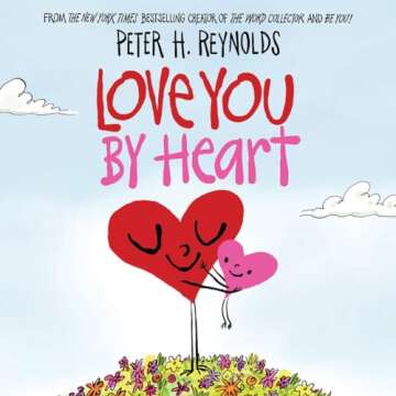 Love You by Heart - A Sweet Sentimental Children's Story