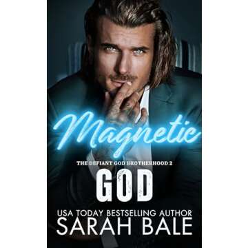 Magnetic God: The Defiant God Brotherhood Book 2 - A Thrilling Adventure Awaits