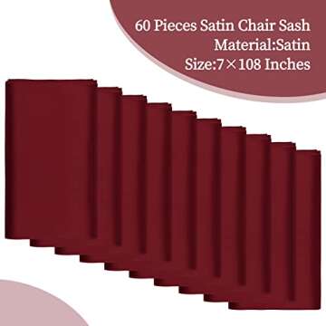 fani 60 PCS Burgundy Satin Chair Sashes Bows Universal Chair Cover for Wedding Reception Restaurant Event Decoration Banquet,Party,Hotel Event Decorations (7 x 108 inch)