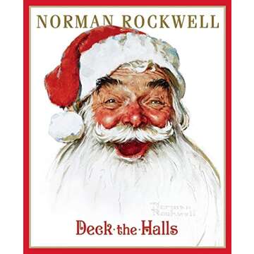 Deck the Halls - A Joyful Christmas Book with Norman Rockwell Art