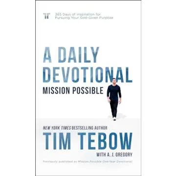 Mission Possible: A Daily Devotional: 365 Days of Inspiration for Pursuing Your God-Given Purpose