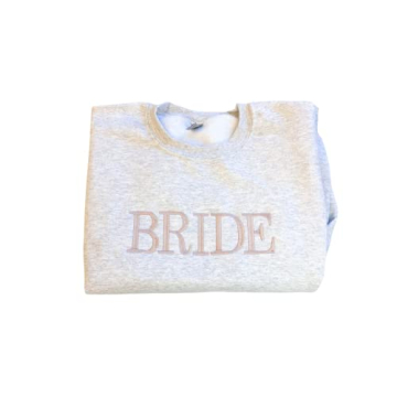 Bride Crewneck Sweatshirt - Perfect Engagement Gift