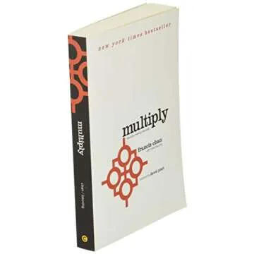 Multiply: Disciples Making Disciples - Essential Christian Guide