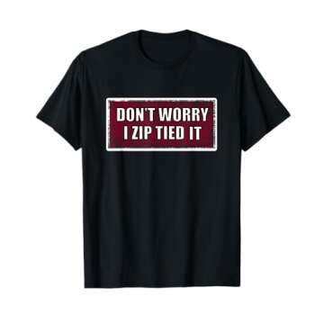 LIFE THREATENING LIFESTYLE T-SHIRT CO. Unisex-Adults, Unisex-Kids Black Zip Tie Don't Worry I Zip Ti...