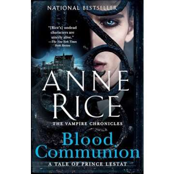 Vampire Chronicles 3 Books Collection By Anne Rice - Prince Lestat, Prince Lestat and the Realms of Atlantis, Blood Communion (Paperback Edition)