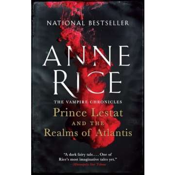 Vampire Chronicles 3 Books Collection By Anne Rice - Prince Lestat, Prince Lestat and the Realms of Atlantis, Blood Communion (Paperback Edition)