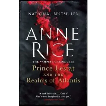 Vampire Chronicles 3 Books Collection By Anne Rice - Prince Lestat, Prince Lestat and the Realms of Atlantis, Blood Communion (Paperback Edition)