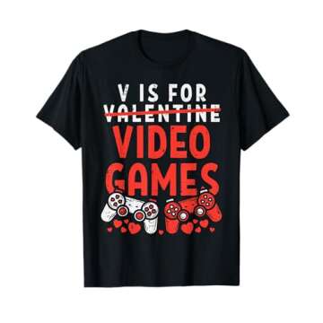 V Is For Video Games Funny Valentines Day Gamer Boy Men Gift T-Shirt