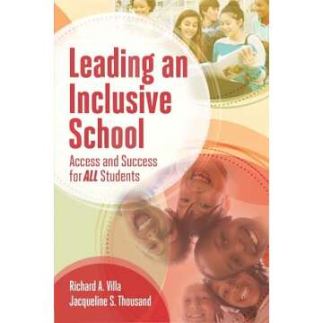 Leading an Inclusive School: Access and Success for ALL Students
