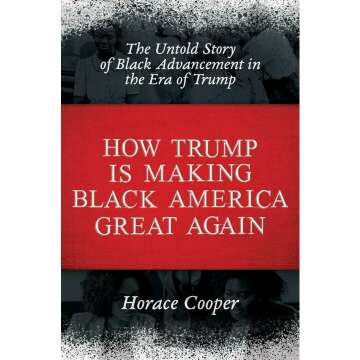 How Trump is Making Black America Great Again: A Deep Dive