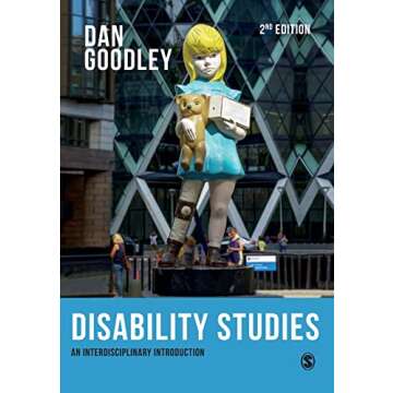 Disability Studies: An Interdisciplinary Introduction Second Edition
