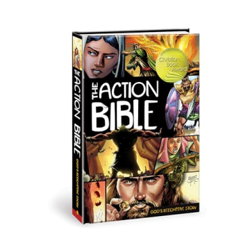 The Action Bible Engaging Graphic Stories for All Ages
