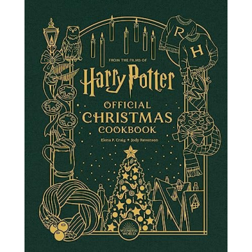 Harry Potter: Official Christmas Cookbook - Enchanting Recipes for Holiday Feasts