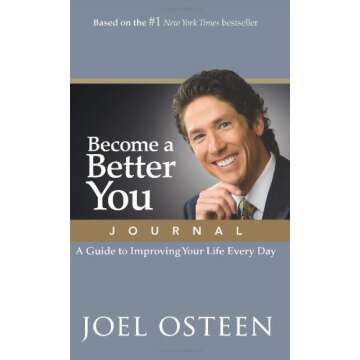 Become a Better You Journal: Your Daily Guide to Life Improvement