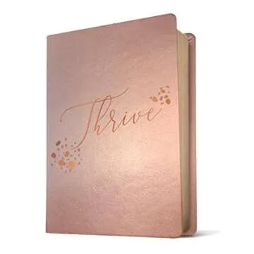 NLT THRIVE Devotional Bible for Women (LeatherLike, Rose Metallic)