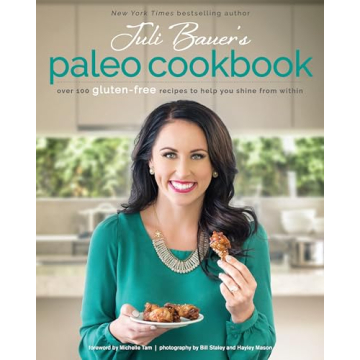 Juli Bauer's Paleo Cookbook: Over 100 Gluten-Free Recipes to Help You Shine from Within