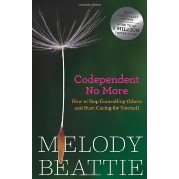 Codependent No More: Stop Controlling Others and Start Caring for Yourself, Expertly Crafted Self-He...
