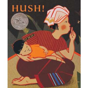 Hush A Thai Lullaby - Soothing Children's Book for All Ages